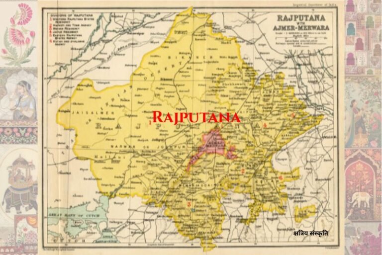 India Map Rajputana राजपूताना का इतिहास | रियासतें, संस्कृति और राजस्थान का निर्माण